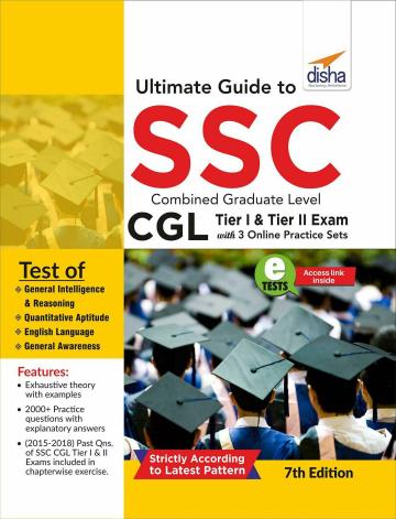 Ultimate Guide to SSC Combined Graduate Level - CGL (Tier I & Tier II) Exam with 3 Online Practice Sets 7th Edition