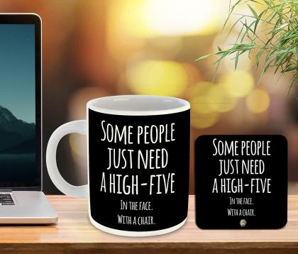 Whats Your Kick Funny Quotes Theme Some People Just Need High Five Quotes  Design Printed White Ceramic Coffee and Tea Mug With Desky 325 ML - JioMart