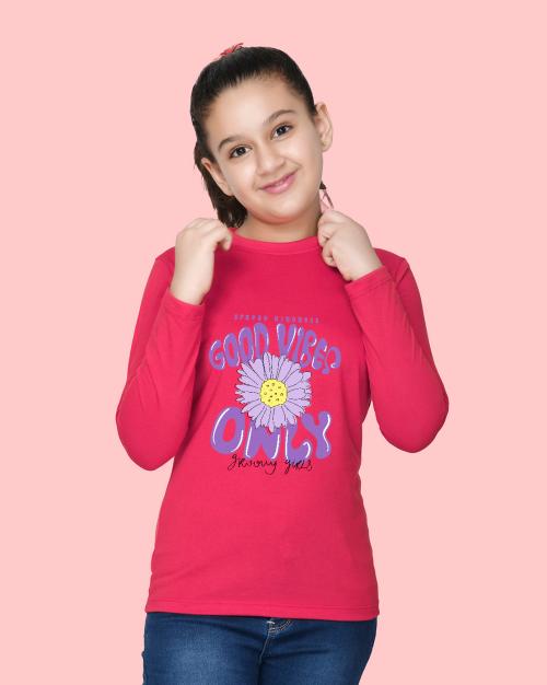 Nusyl Girls Hot Pink Good Vibes Only Printed Full Sleeve T-shirt