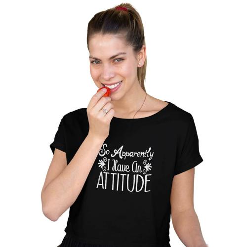 The Cool Vibe Store Women Printed So Apparently I Have An Attitude T-Shirt