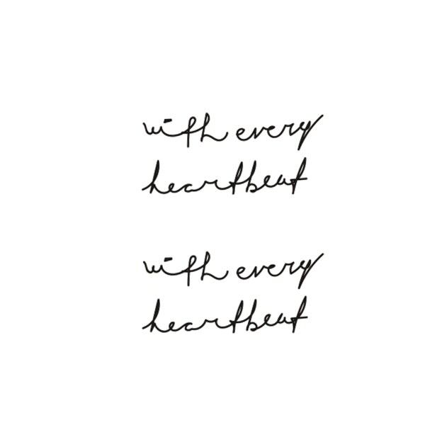 SIMPLY INKED "with every heartbeat" Temporary Tattoo, Quotes Tattoo