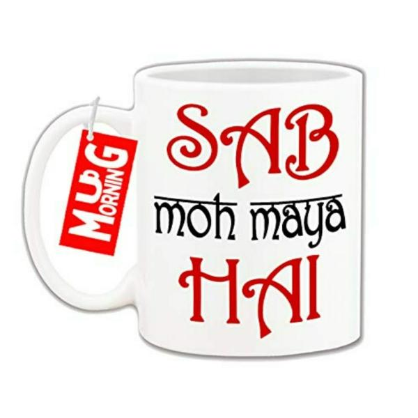 Mug Morning Funny Mugs Sab MOH Maya Hai Funny Mugs for Men Hindi Funny