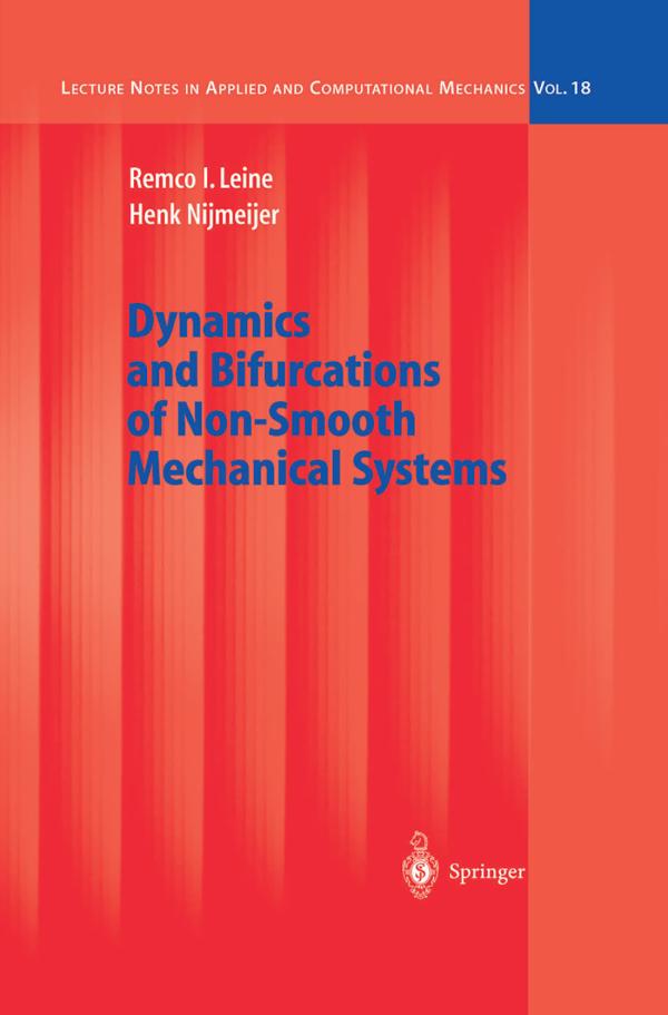 Dynamics and Bifurcations of NonSmooth Mechanical Systems_ Remco I
