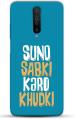 CustomEra Redmi K30 Multicolour Suno Khudki Design 3D Printed Polycarbonate Hard Case Back Cover