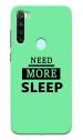 Mobiera Need More Sleep Quote Printed Back Cover Case For Xiaomi Redmi Note 8