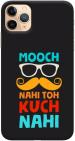 CustomEra iPhone 11 Pro Max Multicolour Mooch Nhi Toh Kuch Nhi Quote Polycarbonate Hard Case Back Cover
