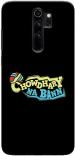 CustomEra Redmi Note 8 Pro Multicolour Chowdhary Mat Ban Quote Polycarbonate Hard Case Back Cover