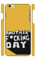 YAPZONE | Designer Back Case Cover for Apple iPhone 6 / 6s | Another Fcking Day |