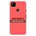 Mobiera Boyfriend Quote Printed Back Cover Case For Google Pixel